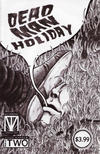 Dead Man Holiday #2