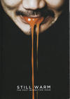 Still Warm #1: the Post Incubation Issue