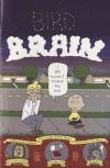 Bird Brain #1