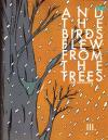 And the Birds Flew from the Trees #3