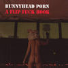 Bunnyhead Porn A Flip Fuck Book