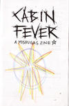 Cabin Fever A Mishugas Zine