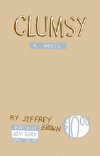 Clumsy A Novel