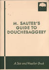 M Sauters Guide to Douchebaggery