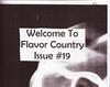 Welcome to Flavor Country #19