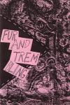 Fur and Trembling