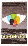 Ghost Pine All Stories True