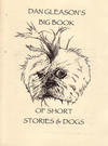 Dan Gleason's Big Book of Short Stories and Dogs