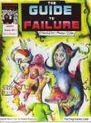 Guide to Failure #1