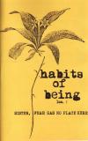 Habits of Being #1