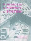 Simple History Series #11: Interstate Highway System
