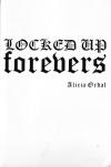 Locked Up Forevers