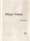 Margin Walker #1