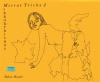Mirror Tricks #2