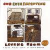 Our Ever Improving Living Room Daily Diary Comic Collected
