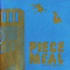 Piece Meal #2