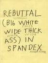 Rebuttal In Spandex