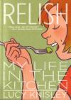 Relish My Life in the Kitchen