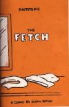 Shuteye #6 Fetch