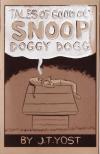 Tales of Good Ol' Snoop Doggy Dogg