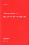 Preliminary Materials For a Theory of the Young Girl
