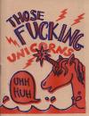 Those Fucking Unicorns
