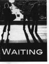 Waiting