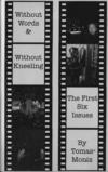 Without Words and Without Kneeling The First Six Issues