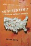 No Speed Limit: Highs and Lows of Meth