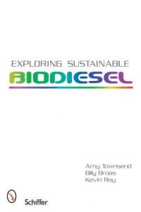 Exploring Sustainable Biodiesel