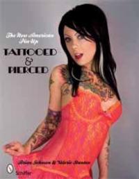 New American Pin-Up Tattooed and Pierced