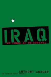 Iraq the Logic of Withdrawl