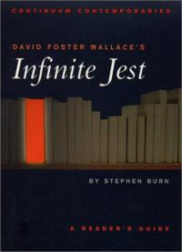 Infinite Jest A Readers Guide