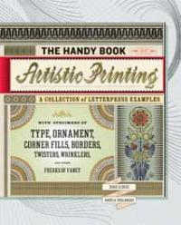 Handy Book of Artistic Printing: A Collection of Letterpress Examples