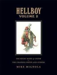 Hellboy vol 2: Chained Coffin Right Hand Doom