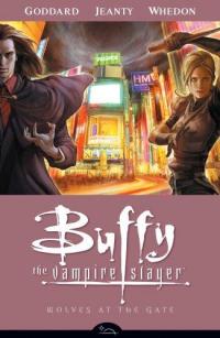 Buffy the Vampire Slayer Wolves At the Gate TPB Season 8 vol 3