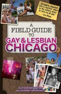 Field Guide to Gay and Lesbian Chicago