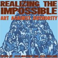 Realizing the Impossible Art Against Authority