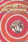Tipping The Sacred Cow: Best of LiP Informed Revolt 1996-2007