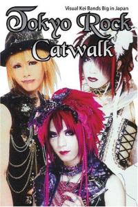 Tokyo Rock Catwalk: Visual Kei Bands Big in Japan