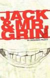 Jack and Mr Grin