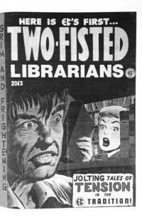 Two Fisted Librarians #1
