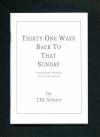 Thirty-One Ways Back to That Sunday a Mnemonic Booklet With Incantations