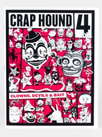 Crap Hound #4: Clowns Devils and Bait