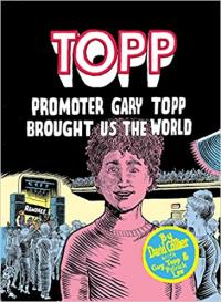 Topp: Promoter Gary Topp Brought Us the World