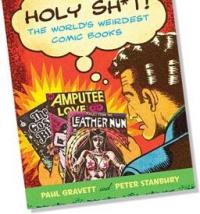 Holy Sh*t: The Worlds Weirdest Comic Books