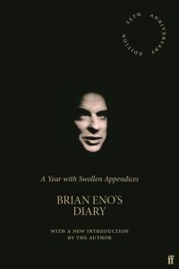 Year with Swollen Appendices: Brian Eno's Diary
