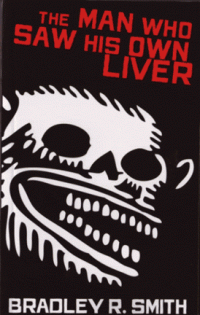 Man Who Saw His Own Liver