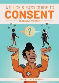Quick & Easy Guide to Consent