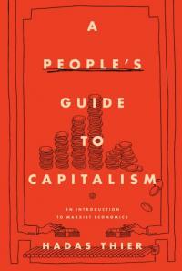 People's Guide to Capitalism: An Introduction to Marxist Economics
